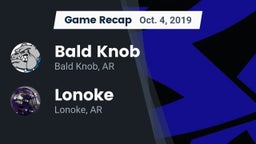 Recap: Bald Knob  vs. Lonoke  2019