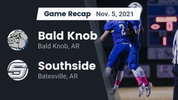 Recap: Bald Knob  vs. Southside  2021