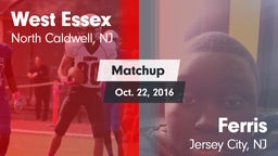 Matchup: West Essex High vs. Ferris  2016