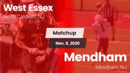 Matchup: West Essex High vs. Mendham  2020