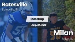 Matchup: Batesville vs. Milan  2018