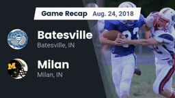 Recap: Batesville  vs. Milan  2018