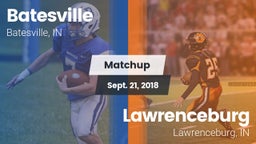 Matchup: Batesville vs. Lawrenceburg  2018