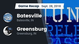 Recap: Batesville  vs. Greensburg  2018