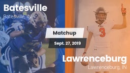 Matchup: Batesville vs. Lawrenceburg  2019