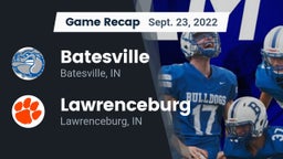Recap: Batesville  vs. Lawrenceburg  2022