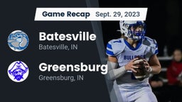 Recap: Batesville  vs. Greensburg  2023