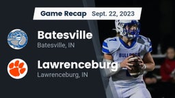 Recap: Batesville  vs. Lawrenceburg  2023