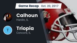 Recap: Calhoun  vs. Triopia  2017