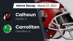 Recap: Calhoun  vs. Carrollton  2021
