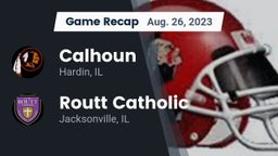 Recap: Calhoun  vs. Routt Catholic  2023