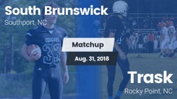 Matchup: South Brunswick vs. Trask  2018