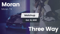 Matchup: Moran vs. Three Way  2018
