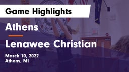 Athens  vs Lenawee Christian  Game Highlights - March 10, 2022