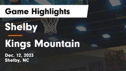 Shelby  vs Kings Mountain  Game Highlights - Dec. 12, 2023