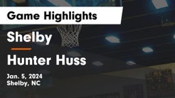 Shelby  vs Hunter Huss  Game Highlights - Jan. 5, 2024