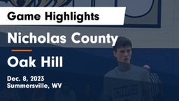 Nicholas County  vs Oak Hill  Game Highlights - Dec. 8, 2023