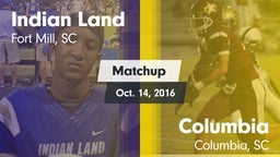 Matchup: Indian Land vs. Columbia  2016