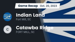 Recap: Indian Land  vs. Catawba Ridge  2023