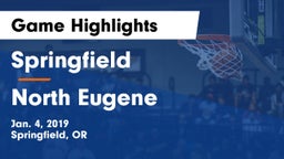 Springfield  vs North Eugene  Game Highlights - Jan. 4, 2019