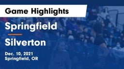 Springfield  vs Silverton  Game Highlights - Dec. 10, 2021