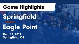 Springfield  vs Eagle Point  Game Highlights - Dec. 16, 2021