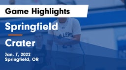 Springfield  vs Crater  Game Highlights - Jan. 7, 2022