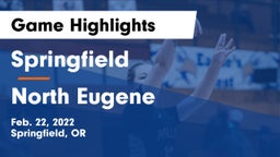 Springfield  vs North Eugene  Game Highlights - Feb. 22, 2022
