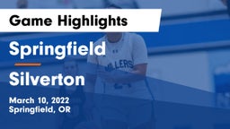 Springfield  vs Silverton  Game Highlights - March 10, 2022