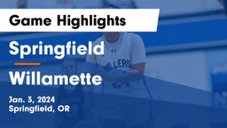 Springfield  vs Willamette  Game Highlights - Jan. 3, 2024