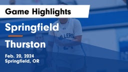 Springfield  vs Thurston  Game Highlights - Feb. 20, 2024