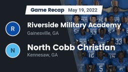Recap: Riverside Military Academy  vs. North Cobb Christian  2022