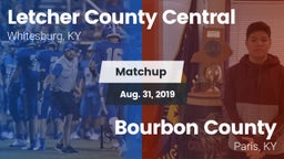 Matchup: Letcher County Centr vs. Bourbon County  2019