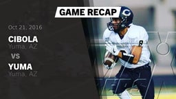 Recap: Cibola  vs. Yuma  2016