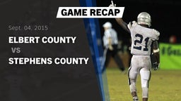Recap: Elbert County  vs. Stephens County  2015