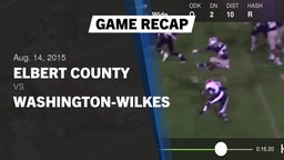 Recap: Elbert County  vs. Washington-Wilkes  2015