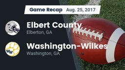 Recap: Elbert County  vs. Washington-Wilkes  2017