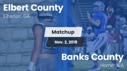 Matchup: Elbert County vs. Banks County  2018