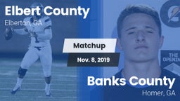 Matchup: Elbert County vs. Banks County  2019
