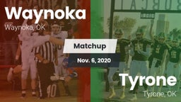 Matchup: Waynoka vs. Tyrone  2020