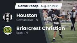 Recap: Houston  vs. Briarcrest Christian  2021