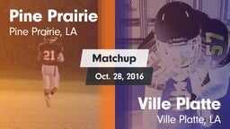Matchup: Pine Prairie vs. Ville Platte  2016
