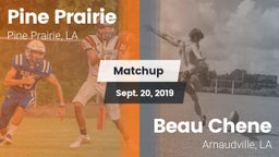Matchup: Pine Prairie vs. Beau Chene  2019