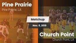 Matchup: Pine Prairie vs. Church Point  2019