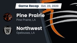 Recap: Pine Prairie  vs. Northwest  2020