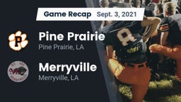 Recap: Pine Prairie  vs. Merryville  2021