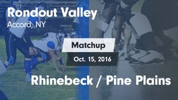 Matchup: Rondout Valley vs. Rhinebeck / Pine Plains 2016