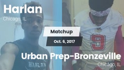 Matchup: Harlan vs. Urban Prep-Bronzeville  2017