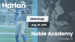 Matchup: Harlan vs. Noble Academy 2018