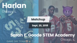 Matchup: Harlan vs. Sarah E. Goode STEM Academy  2018